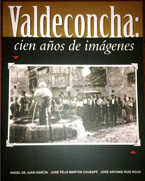 Valdeconcha: cien años de historia